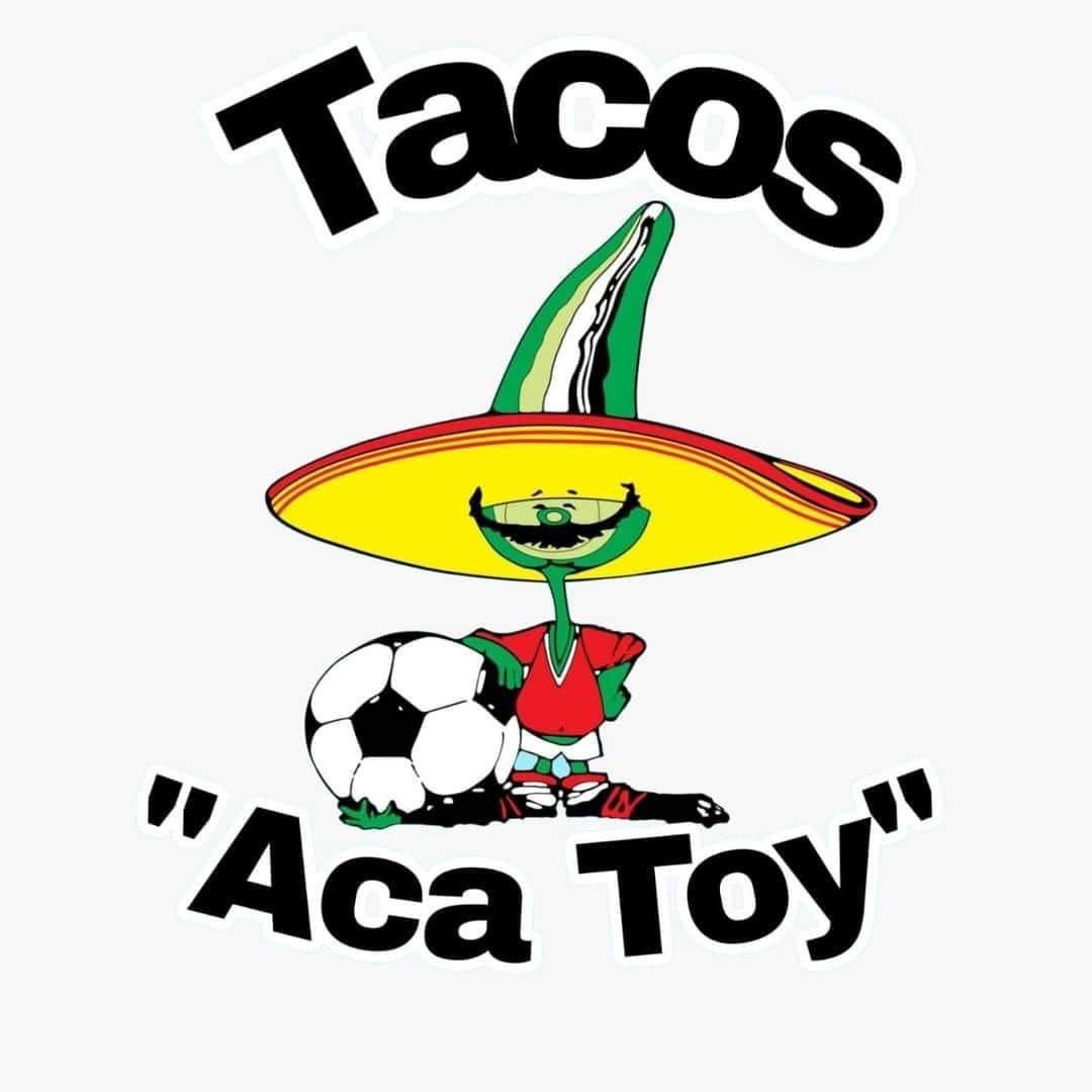 Tacos Aca Toy